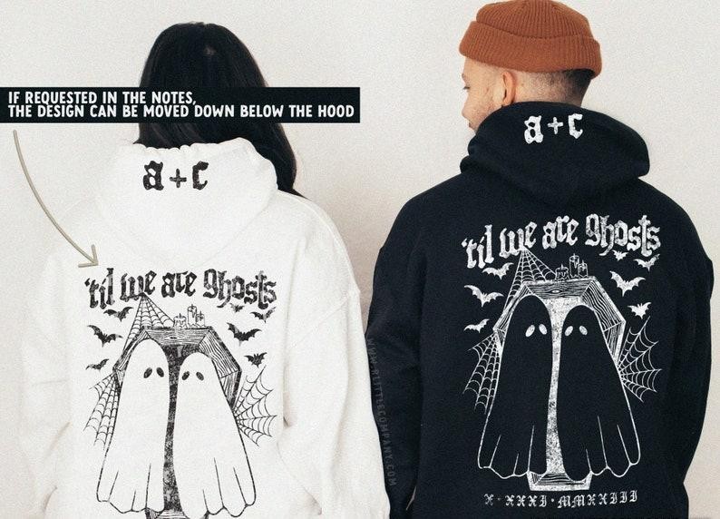 Til We Are Ghosts Custom Couples Unisex Hoodie XS-5XL Til Death Do Us Part Spooky Couple Anniversary Gift Matching Tshirts Halloween Wedding