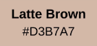 Latte Brown