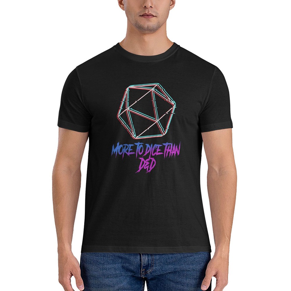 “More To Dice Than D&amp;D” RPG T-shirt