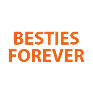 Besties Forever